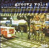 Various artists - Groovy Vol. 4 -  A Collection Of Rare Jazzy Club Tracks