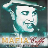 Various artists - Mafia Caffe - From Napoly To Sicily