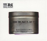 Various artists - When You Play It Say It - 1999 Promo Sampler 2