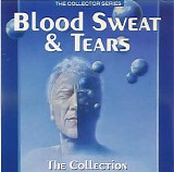 Blood, Sweat & Tears - The Collection