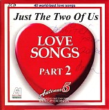 Various artists - Love Songs (Part 2) - Just The Two Of Us