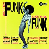 Various artists - Ain't No Funk Like N.O. Funk