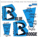 Various artists - Blue Boogie - Boogie Woogie Stride And The Piano Blues