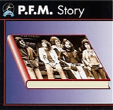 Premiata Forneria Marconi - P.F.M. Story