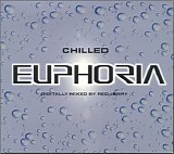 Various artists - Chilled Euphoria