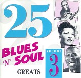 Various artists - 25 Blues And Soul Greats - Volume 3