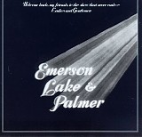 Emerson, Lake & Palmer - Welcome Back My Friends, To The Show That Never Ends ~ Ladies And Gentlemen