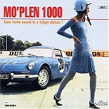 Various artists - Mo'Plen 1000 - Easy Turbo Sound In A Trippy Deluxe!