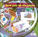 Various artists - Acid Jazz On The Rocks