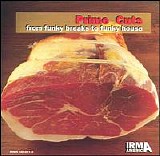 Various artists - Prime Cuts -  From Funky Breaks To Funky House