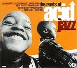 Various artists - The Roots Of Acid Jazz
