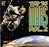 Various artists - Trip To Mars Vol. 2 - Space Mission - The Second Happening