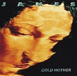 James - Gold Mother (2001)