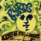 Byrds - Live at Fillmore, February 1969