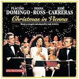 Plácido Domingo/José Carreras/Diana Ross - Christmas in Vienna
