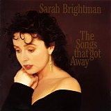 Sarah Brightman - The Songs That Got Away