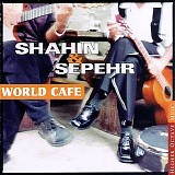 Shahin & Sepehr - World CafÃ©