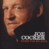 Joe Cocker - Hymn for My Soul