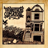 The Brothers Comatose - Songs From The Stoop