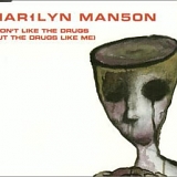 Marilyn Manson - I Don't Like the Drugs (But the Drugs Like Me)  [EU]