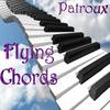 PATROUX - FLYING CHORDS