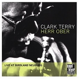 Clark Terry - Herr Ober: Live at Birdland Neuburg