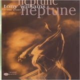 Tony Williams - The Story of Neptune