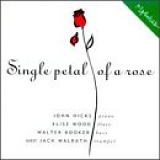 John Hicks - Single Petal of a Rose