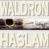 Mal Waldron - Waldron-Haslam