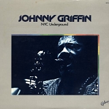 Johnny Griffin - NYC Underground