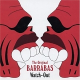 Barrabas - Watch-Out
