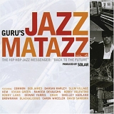 Guru - Guru's Jazzmatazz Vol. 4 - The Hip Hop Jazz Messenger : "Back To The Future"