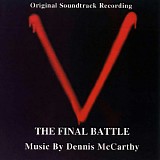 Dennis McCarthy - 'V' - The Final Battle