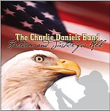 The Charlie Daniels Band - Freedom And Justice For All