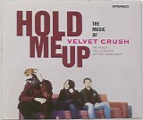 Velvet Crush - Hold Me Up