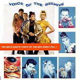 Voice Of The Beehive - The Bees Knees Volume 1