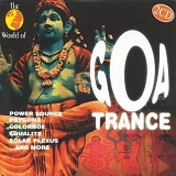 Various artists - The World of Goa Trance