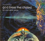Various artists - God Bless The Chilled - Mixmaster Morris (Return to the Source)