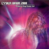 Various artists - Cyber Baba 2000 mixed by Goa Gil