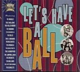 Various artists - Let's Have A Ball