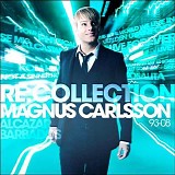 Magnus Carlsson - Re-Collection 93-08
