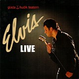 Glada Hudik-teatern - Elvis live