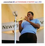 John Coltrane - Last Performance at Newport July 2 1966