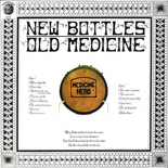 Medicine Head - New Bottles, Old Medicine