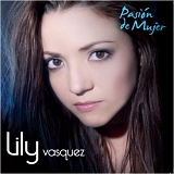 Lily Vasquez - PasiÃ³n de Mujer