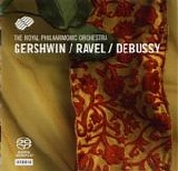 The Royal Philharmonic Orchestra - Gershwin / Ravel / Debussy
