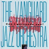 Vanguard Jazz Orchestra - Can I Persuade You