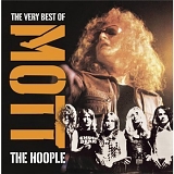 Mott The Hoople - The Very Best Of Mott The Hoople