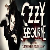 Ozzy Osbourne - Let Me Hear You Scream (Single)