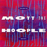 Mott The Hoople - Walkin' With a Mountain: The Best of Island Years, 1969-1972